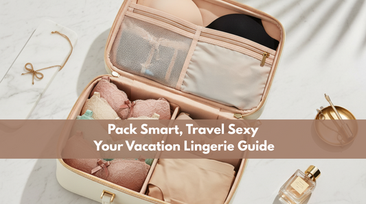 The Only Lingerie Packing List You’ll Need for Your Next Vacation