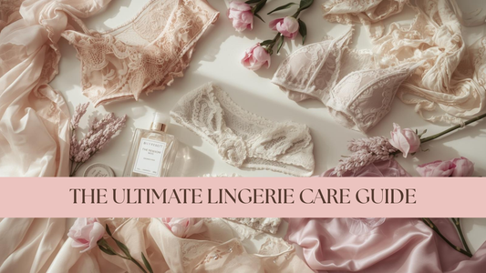 💗 The Only Lingerie Care Guide You’ll Ever Need